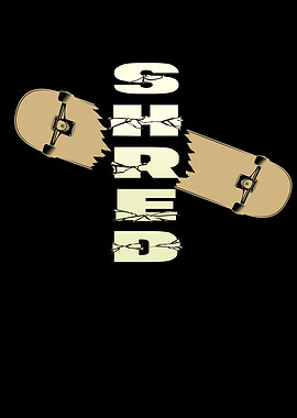 Shred Skateboarder Slogan
