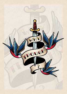 Why Though Ribbon Tattoo