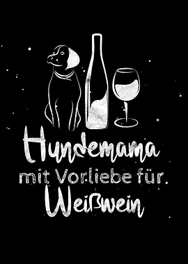 Wein und Hunde Spruch