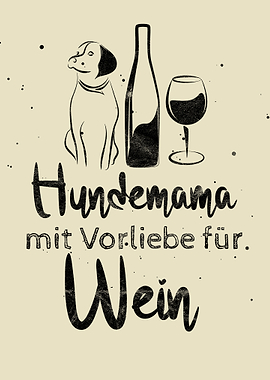 Hunde und Wein Spruch