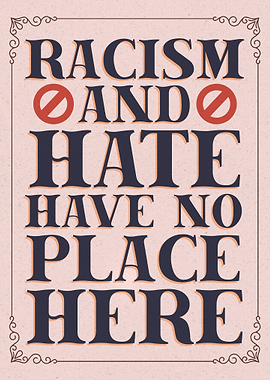 No Racism and hate