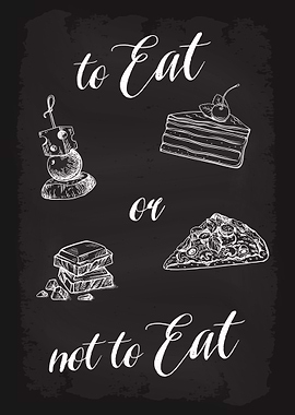 To eat or not to eat