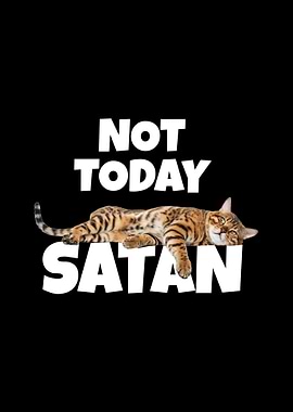 Not Today Satan