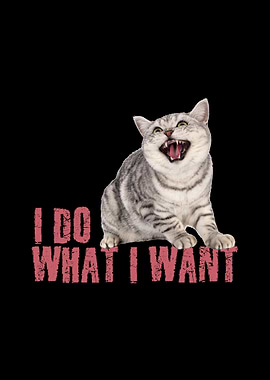 I Do What I Want