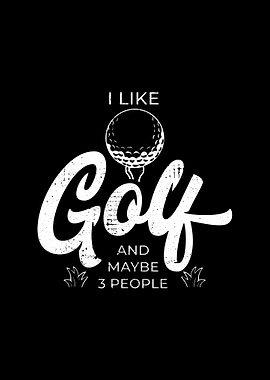 Funny I Like Golf