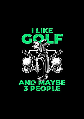 Funny I Like Golf