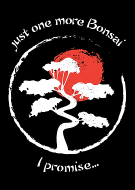 Just one more Bonsai Tree