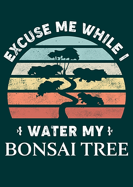 I water my Bonsai Tree