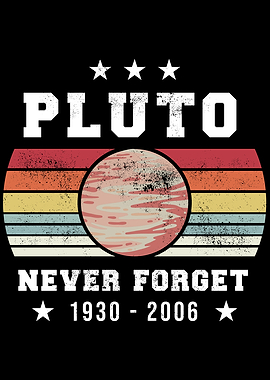 Never Forget Pluto Vintage