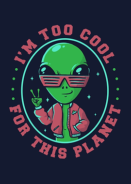 Too Cool For This Planet F