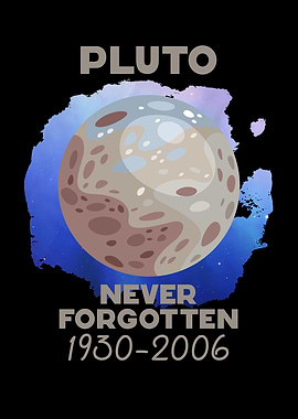 Pluto never forget