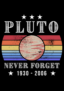 Pluto Never Forget Retro