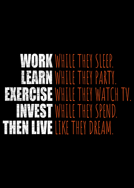 Work While They Sleep