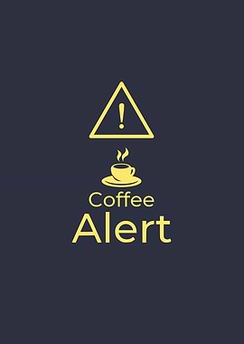 Coffee Alert Design