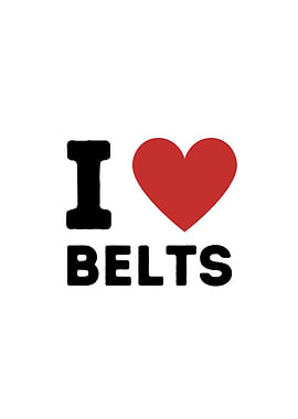 I Love Belts Simple Heart