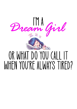 I Am A Dream Girl