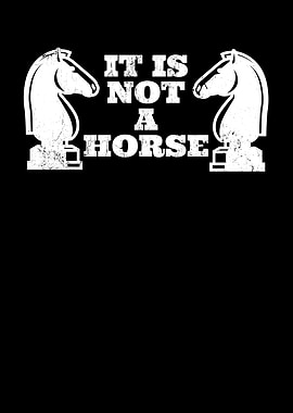 It Is Not A Horse
