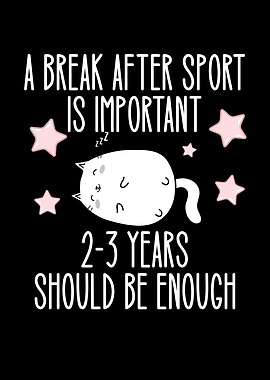 Break After Sport Is
