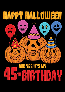 Halloween 45th Birthday