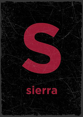 S is for sierra