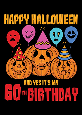 Halloween 60th Birthday