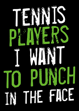 Tennis Players I Want To P