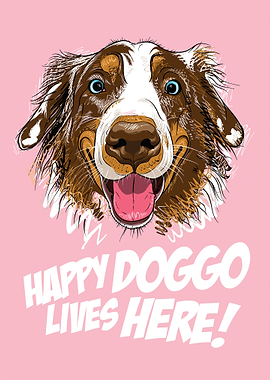 HAPPY DOGGO poster