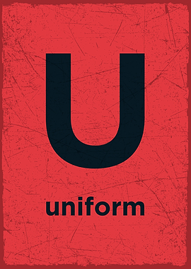U is for uniform