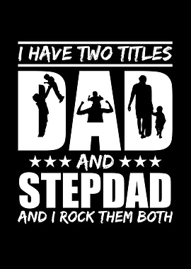 Two Titles Dad Stepdad