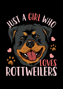 Just A Girl Who Loves Rott
