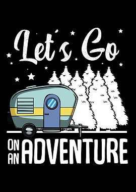 Lets Go On An Adventure F