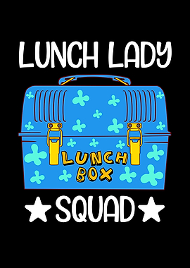 Lunch Lady Lunch Box Squad