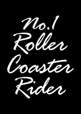 No1 Roller Coaster Rider