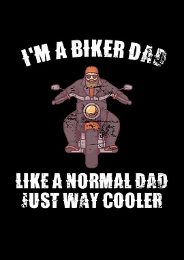 I Am A Biker Dad