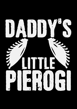Daddys Little Pierogi