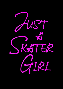 Just a Skater Girl