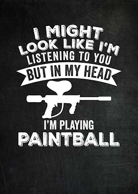 Paintballer Funny Gift