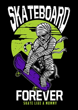 Skateboard Forever