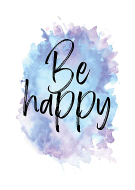 Be happy