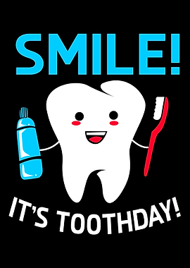 Dentist Smile Tooth Day