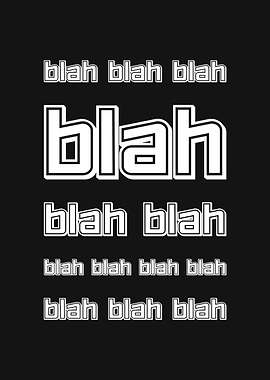The blah blah blah quote