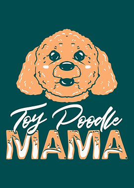 Toy Poodle Mama