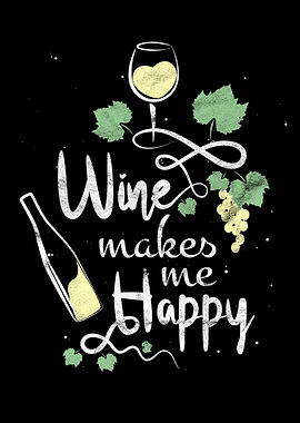 Wine makes me Happy