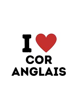 I Love Cor Anglais Simple
