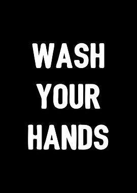 Wash Your Hands