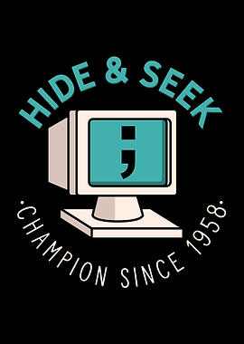 Hide Seek Champion Since