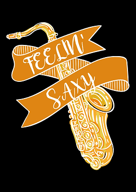 Feelin Saxy Saxo