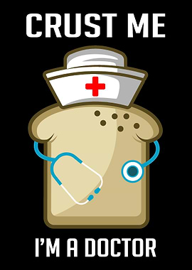 Crust Me Funny Funny Docto