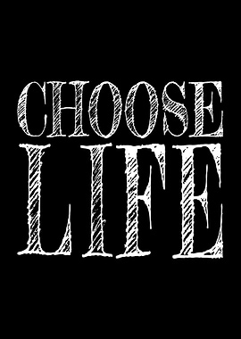 Choose Life Right To Live