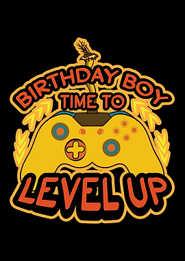 Birthday Boy Time To Level